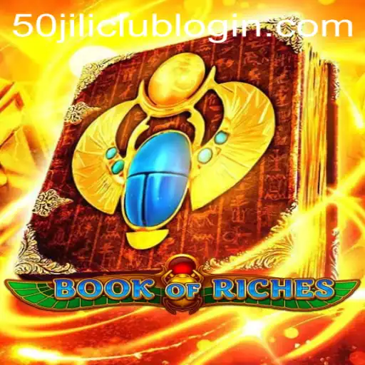 Exploring the Enchantment of BookofRiches: A Digital Adventure with 50jili Club Login