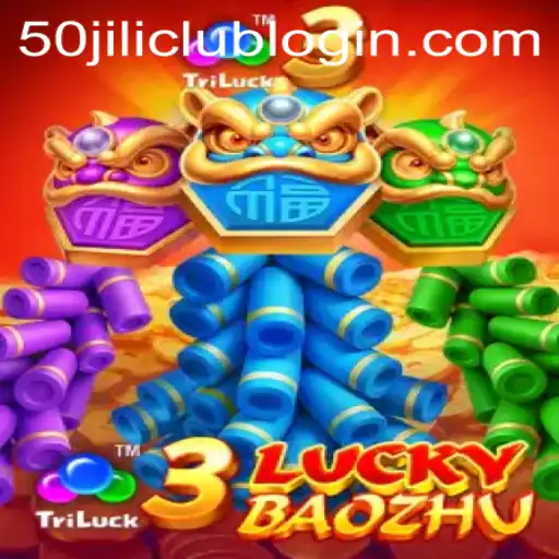 Exploring the 3LuckyBaozhu Game and the Feature of 50jili Club Login