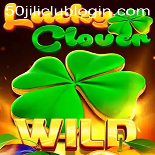 Discover the Excitement of LuckyClover with 50jili Club Login