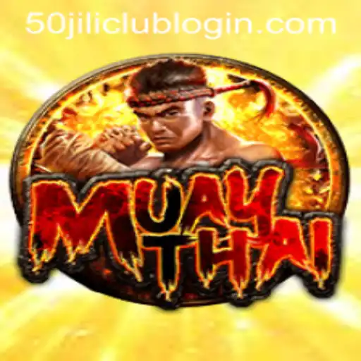 Exploring the Exciting World of MuayThai and the Digital Arena with 50jili Club Login