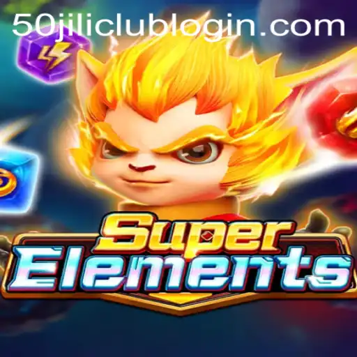 Exploring SuperElements: A Deep Dive into the Game and 50jili Club Login